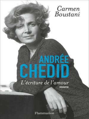 cover image of Andrée Chedid. L'Écriture de l'amour